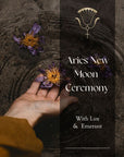 Aries New Moon Ceremony
